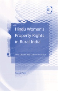 Cover image: Hindu Women's Property Rights in Rural India: Law, Labour and Culture in Action 9780754646167