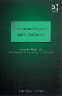 Cover image: International Migration and Global Justice 9780754672890