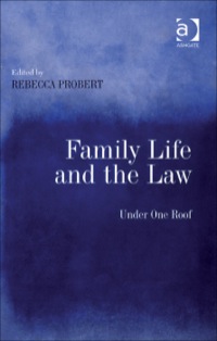 Cover image: Family Life and the Law: Under One Roof 9780754647607