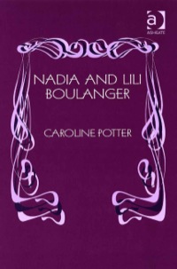Cover image: Nadia and Lili Boulanger 9780754604723
