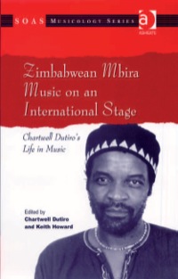 Titelbild: Zimbabwean Mbira Music on an International Stage: Chartwell Dutiro's Life in Music 9780754657996