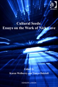 表紙画像: Cultural Seeds: Essays on the Work of Nick Cave 9780754663959