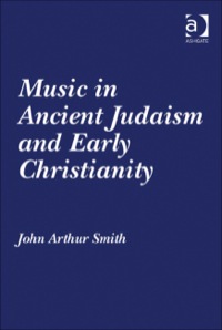 Titelbild: Music in Ancient Judaism and Early Christianity 9781409409076
