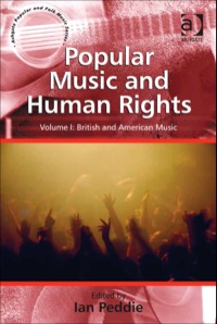 Cover image: Popular Music and Human Rights: Volume I: British and American Music 9781409464044