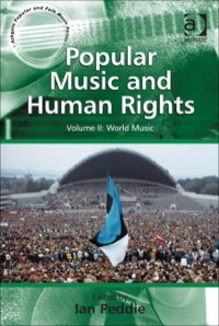 Cover image: Popular Music and Human Rights: Volume II: World Music 9780754668534
