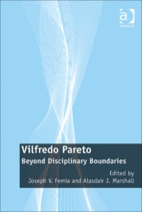 Cover image: Vilfredo Pareto: Beyond Disciplinary Boundaries 9780754679950