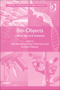 Cover image: Bio-Objects: Life in the 21st Century 9781409411789