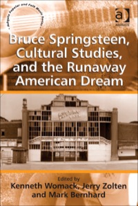 Titelbild: Bruce Springsteen, Cultural Studies, and the Runaway American Dream 9781409404972