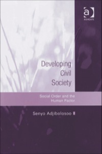 Imagen de portada: Developing Civil Society: Social Order and the Human Factor 9780754648338