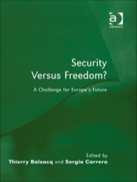 Cover image: Security Versus Freedom?: A Challenge for Europe's Future 9780754648321