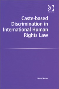 Cover image: Caste-based Discrimination in International Human Rights Law 9780754671725
