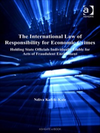 Cover image: The International Law of Responsibility for Economic Crimes: Holding State Officials Individually Liable for Acts of Fraudulent Enrichment 2nd edition 9780754647577