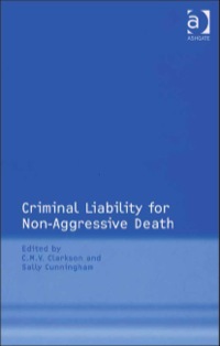 Imagen de portada: Criminal Liability for Non-Aggressive Death 9780754673347