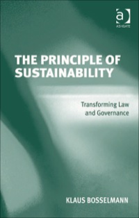 Cover image: The Principle of Sustainability: Transforming Law and Governance 9780754673552