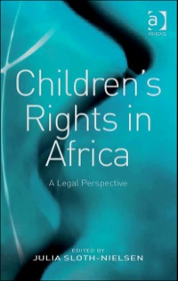 Cover image: Children's Rights in Africa: A Legal Perspective 9780754648871