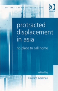 Cover image: Protracted Displacement in Asia: No Place to Call Home 9780754672388