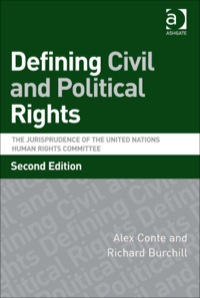 Cover image: Defining Civil and Political Rights: The Jurisprudence of the United Nations Human Rights Committee 2nd edition 9780754676560
