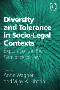 Cover image: Diversity and Tolerance in Socio-Legal Contexts: Explorations in the Semiotics of Law 9780754673866