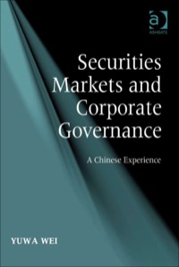 Cover image: Securities Markets and Corporate Governance: A Chinese Experience 9780754671770