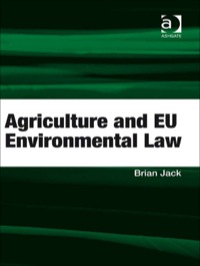 Cover image: Agriculture and EU Environmental Law 9780754645405
