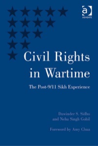 Cover image: Civil Rights in Wartime: The Post-9/11 Sikh Experience 9780754675532