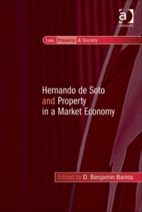Cover image: Hernando de Soto and Property in a Market Economy 9780754677055