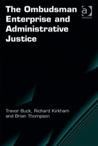 Cover image: The Ombudsman Enterprise and Administrative Justice 9780754675563