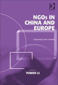 Cover image: NGOs in China and Europe: Comparisons and Contrasts 9781409419594