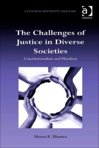 Cover image: The Challenges of Justice in Diverse Societies: Constitutionalism and Pluralism 9781409419280