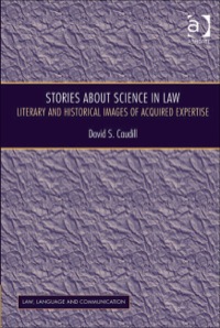Cover image: Stories About Science in Law: Literary and Historical Images of Acquired Expertise 9781409426806
