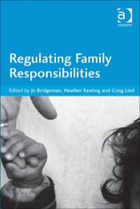 Cover image: Regulating Family Responsibilities 9781409402008