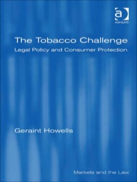 Cover image: The Tobacco Challenge: Legal Policy and Consumer Protection 9780754645702