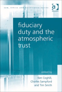 Cover image: Fiduciary Duty and the Atmospheric Trust 9781409422327