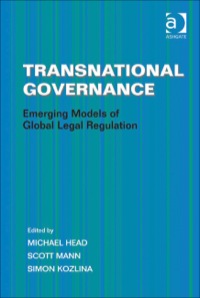 Cover image: Transnational Governance: Emerging Models of Global Legal Regulation 9781409418269