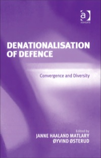 Titelbild: Denationalisation of Defence: Convergence and Diversity 9780754671190