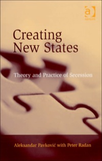 Imagen de portada: Creating New States: Theory and Practice of Secession 9780754671633