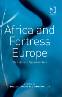 Cover image: Africa and Fortress Europe: Threats and Opportunities 9780754672043