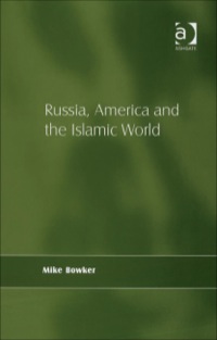 Cover image: Russia, America and the Islamic World 9780754671992