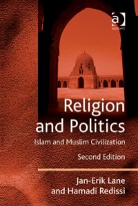 Cover image: Religion and Politics: Islam and Muslim Civilization 2nd edition 9780754674184