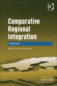 Cover image: Comparative Regional Integration: Europe and Beyond 9781409401810
