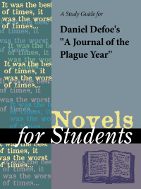 Cover image: A study guide for Daniel Defoe's "A Journal of the Plague Year" 1st edition 9780787686871