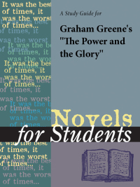 Cover image: A Study Guide for Graham Greene's The Power and the Glory 1st edition 9781414441696