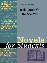 Cover image: A Study Guide for Jack London's "The Sea Wolf" 1st edition 9781414466989