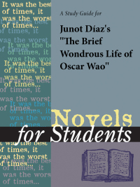 Cover image: A Study Guide for Junot Diaz's The Brief Wondrous Life of Oscar Wao 1st edition 9781414466996