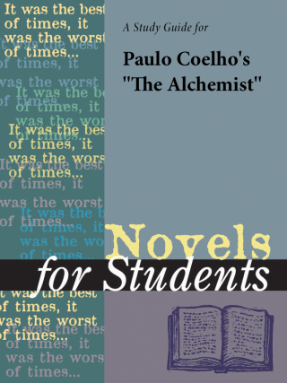 Cover image: A Study Guide for Paulo Coelho's The Alchemist 1st edition 9780787686864