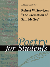 صورة الغلاف: A study guide for Robert Service's "The Cremation of Sam McGee" 1st edition 9780787635718