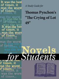 Cover image: A study guide for Thomas Pynchon's "The Crying of Lot 49" 1st edition 9781414466996