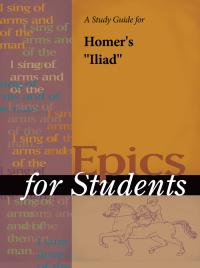 Cover image: A Study Guide for Homer's Iliad 1st edition 9781414476216