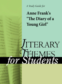 صورة الغلاف: A Study Guide for Anne Frank's The Diary of a Young Girl 1st edition 9781414402710