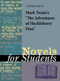 Cover image: A Study Guide for Mark Twain's The Adventures of Huckleberry Finn 1st edition 9780787616861